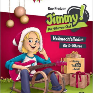 Weihnachtslieder für E-Gitarre Jimmy der Gitarren-Chef - Weihnachts...