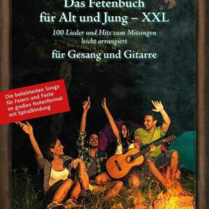 Songbook Das Fetenbuch für Alt und Jung - XXL