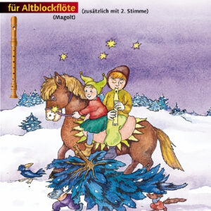 Weihnachtslieder Die schönsten Weihnachtslieder - Altblockflöte