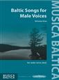 Chorliederbuch Baltic Songs for Male Voices Band 1