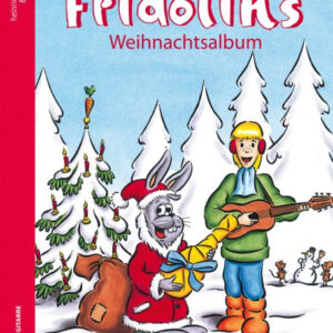 Weihnachtsliederbuch Fridolins Weihnachtsalbum