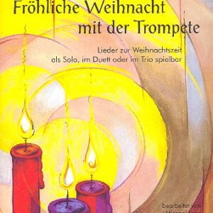 Weihnachtsliederbuch Fröhliche Weihnacht mit der Trompete