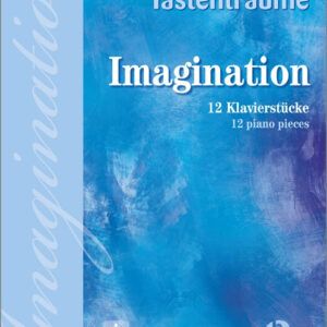 Spielband für Klavier Imagination - 12 Klavierstücke