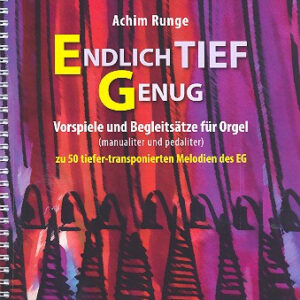 Spielband für Orgel Endlich tief genug