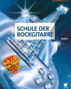 Gitarrenschule Schule der Rockgitarre 1