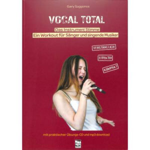 Schule für Gesang Vocal Total - Das Instrument Stimme