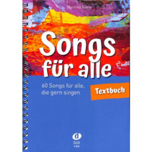 Liederbuch 60 Songs Für Alle Die Gern Singen - Songs Für Alle