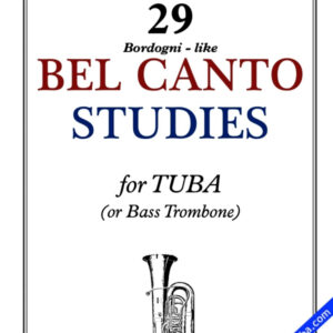 for tuba or bass trombone 29 Bel Canto Studies