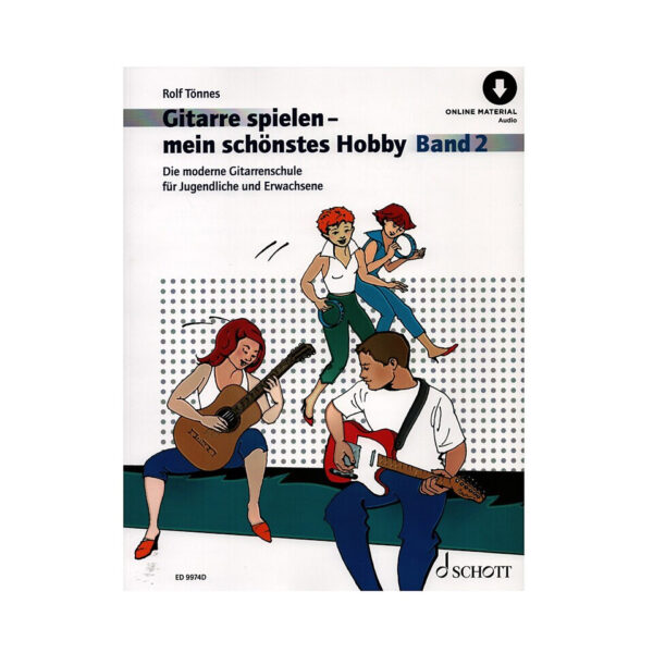 Schott Gitarrespielen - mein schönstes Hobby Bd.2 Lehrbuch