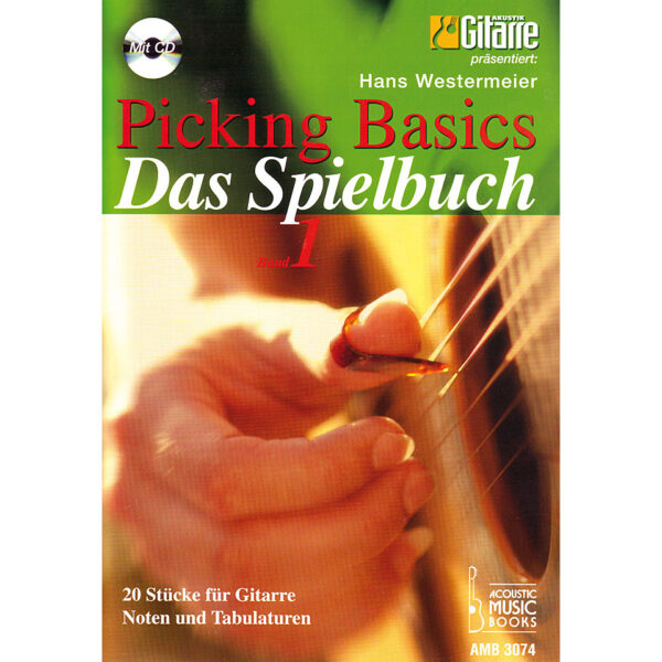 Acoustic Music Books Picking Basics - Das Spielbuch Notenbuch