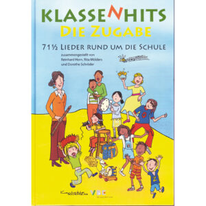 Kontakte Musikverlag Klasse(n)Hits - Die Zugabe Songbook