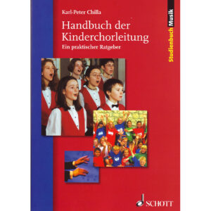 Schott Handbuch der Kinderchorleitung Ratgeber