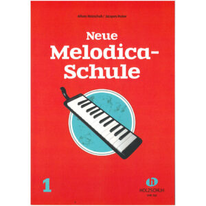 Holzschuh Neue Melodica-Schule Bd.1 Lehrbuch