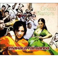 Mahala RAI Banda: Ghetto Blasters