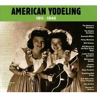 American Yodeling 1911-1946