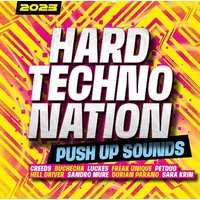 Hard Techno Nation 2023 - Push Up Sounds