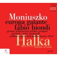 Biondi/Europa Galante/Podlasie Opera and Philh.: Halka (ital