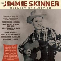 The Jimmie Skinner Collection 1947-62