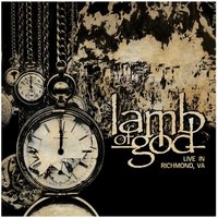 Lamb Of God - Live In Richmond