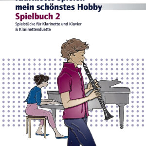 Spielbuch für Klarinette Klarinette spielen - mein schönstes Hobby ...