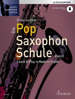 Schule für Altsaxophon Die Pop Saxophon Schule Band 2