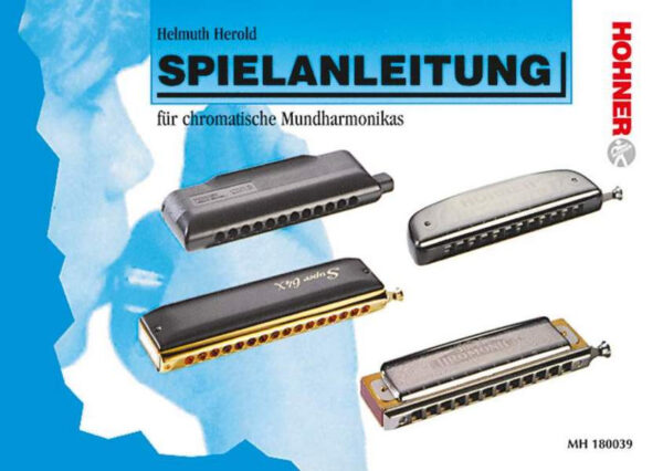 Schule für Mundharmonika Spielanleitung für chromatische Mundharmon...