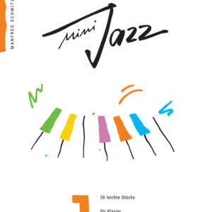 Spielstücke für Klavier Mini Jazz 1