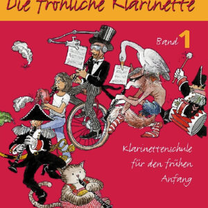 Schule für Klarinette Die fröhliche Klarinette 1