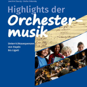 Arbeitsbuch Highlights der Orchestermusik