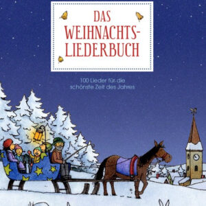 Liederbuch Das Weihnachtsliederbuch