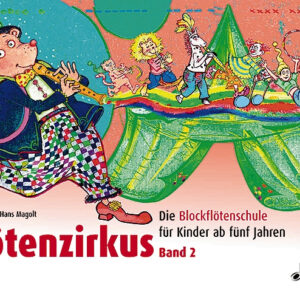 Schule für Sopranblockflöte Flötenzirkus 2