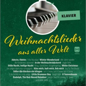 Weihnachtsliederbuch Weihnachtslieder aus aller Welt Klavier