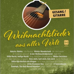 Weihnachtsliederbuch Weihnachtslieder aus aller Welt Gesang/Gitarre