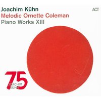 Joachim Kühn:Melodic Ornette Coleman