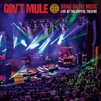 Gov'T Mule: Bring On The Music - Live At The Capitol Theatre